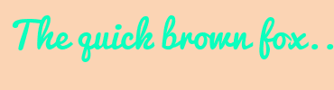Image with Font Color 0BFFBE and Background Color FBD4B4